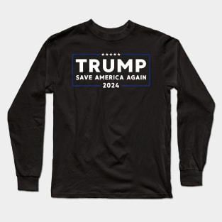 Donald Trump 2024 Take America Back Long Sleeve T-Shirt